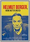 Helmut Berger, My Mother and Me